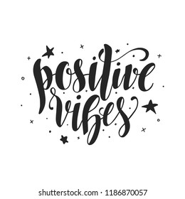 Positive vibes hand lettered card. Vector illustration.