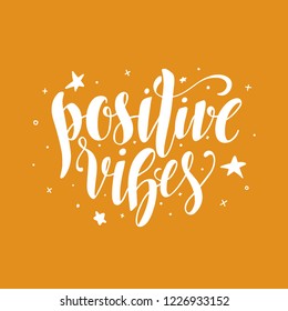 Positive vibes hand lettered card. Vector illustration.