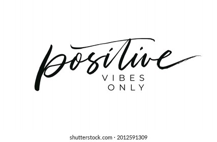 Vibes positivas sólo diseño de letras vectoriales. Texto negro motivacional dibujado a mano. Caligrafía moderna de pincel aislada en fondo blanco. Una frase tipográfica inspiradora. Camiseta, tarjeta, pancarta