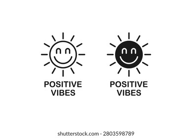 positive vibes quote with happy smiling sun face icon mental health and optimism graphic