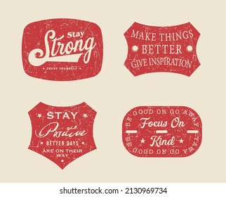 Positive vibes quotes and slogans in retro style badges