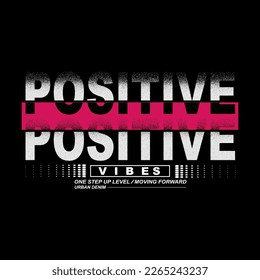 positive vibes slogan text vector design