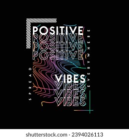 Positive Vibes Spread everywhere modern typography inspirational motivational quotes graphic design poster