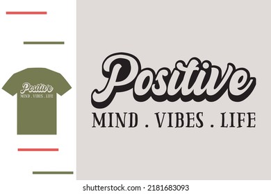 positive vibes t shirt design