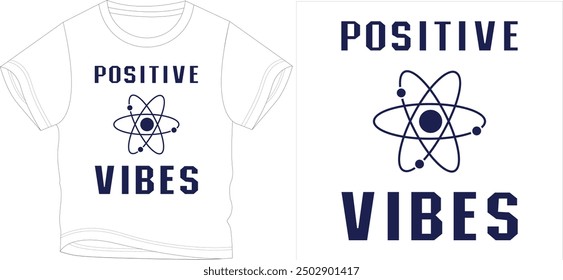  POSITIVE VIBES t shirt graphic design vector illustration