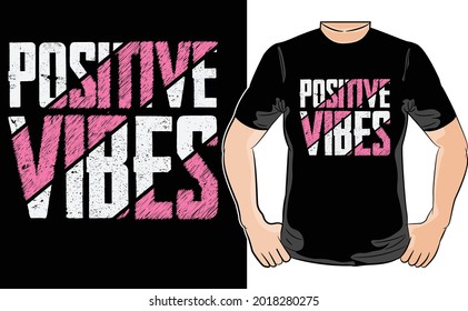 Positive vibes t-shirt design - Vector graphic, typographic poster, vintage, label, badge, logo, icon or t-shirt