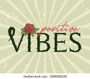 Positive vibes typography with ross poster concepts