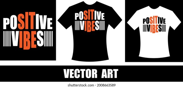 positive vibes typography t-shirt design. Ready to print for apparel, poster, illustration. Modern, simple, lettering t shirt vector.eps