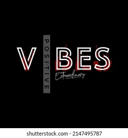 positive vibes. Vintage design. Typography, t-shirt graphics, poster, print, banner, flyer, postcard