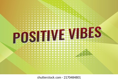 Positive Vibes Word Vector Illustration Yellow Stock Vector (Royalty ...