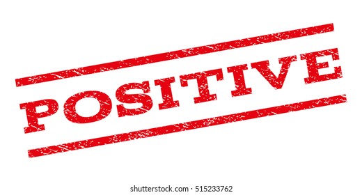 Positive watermark stamp. Text tag between parallel lines with grunge design style. Rubber seal stamp with scratched texture. Vector red color ink imprint on a white background.