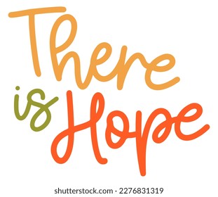 Positive Word There is Hope Sticker Illustration