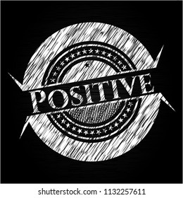 Positive written with chalkboard texture