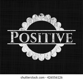 Positive written with chalkboard texture