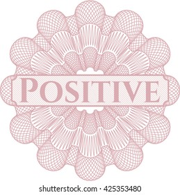 Positive written inside rosette