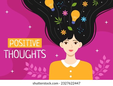 Positives Thoughts Vector Illustration with Thinking Positive as a Mindset in Symbolizing Creativity and Dreams Flat Cartoon Hand Drawn Templates