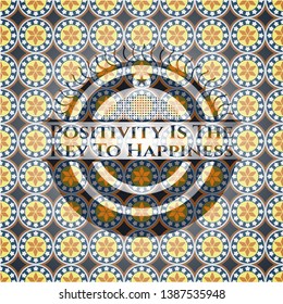 Positivity Is The Key To Happiness arabesque style badge. arabic decoration.
