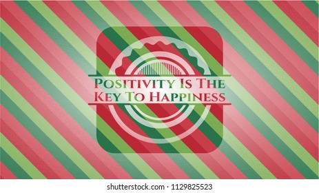 Positivity Is The Key To Happiness christmas colors style emblem.