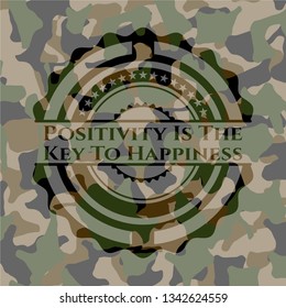 Positivity Is The Key To Happiness on camouflaged pattern