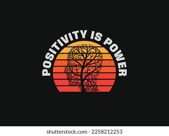 positivity is power t shirt logo