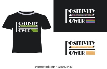 La positividad es la plantilla vectorial de diseño de camisetas de potencia.