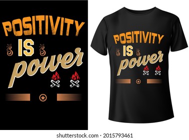 positivity is power, typography, T-shirt design,
