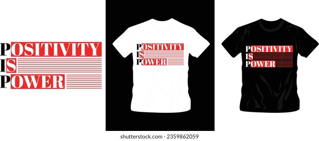 positivity is power typography t-shirt design