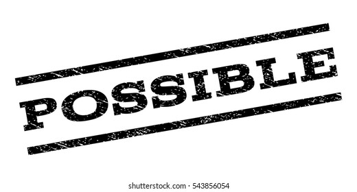 Possible watermark stamp. Text tag between parallel lines with grunge design style. Rubber seal stamp with dirty texture. Vector black color ink imprint on a white background.