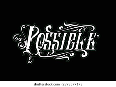 POSSIBLE word lettering tattoo design