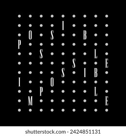 POSSIBLE_IMPOSSIBLE, diamond abstract, Graphic design print t-shirts fashion, illustration, vector