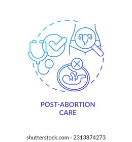 Post abortion care blue gradient concept icon. Emergency medical service. Life saving. Abortion clinic. Reproductive health abstract idea thin line illustration. Isolated outline drawing