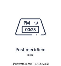 post meridiem icon from time and date outline collection. Thin line post meridiem icon isolated on white background.
