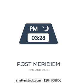 post meridiem icon vector on white background, post meridiem trendy filled icons from Time and date collection, post meridiem vector illustration