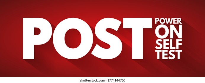 POST - Power On Self Test acronym, technology concept background