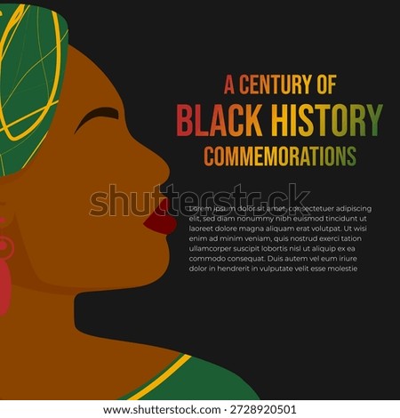 A post template for the centennial of Black History Month featuring a close-up of a Black woman's face in a face-off style. Template for social media, flyers, postcards, etc.