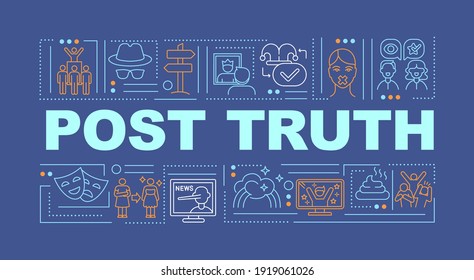 Post Truth In News Word Concepts Banner. Post-factual, Post-reality Politics. Infographics With Linear Icons On Dark Blue Background. Isolated Typography. Vector Outline RGB Color Illustration