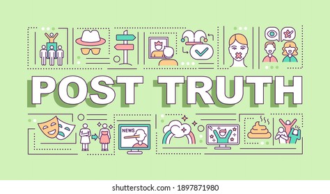 Post Truth Word Concepts Banner. Post-factual, Post-reality Politics. Fake News. Infographics With Linear Icons On Mint Background. Isolated Typography. Vector Outline RGB Color Illustration