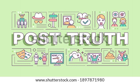 Post truth word concepts banner. Post-factual, post-reality politics. Fake news. Infographics with linear icons on mint background. Isolated typography. Vector outline RGB color illustration