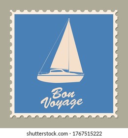 Postage stamp summer vacation Sailboat Bon Voyage. Retro vintage design vector illustration isolated