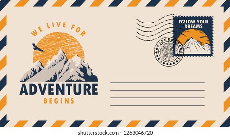 Postal envelope with postage stamp and postmark in retro style. Illustration on the theme of travel with the mountains, flying eagle and the inscription we live for adventure begins