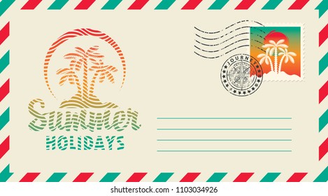 Postal envelope with stamp and rubber stamp. Illustration on the theme of travel with the scenery of the Islands, palm trees at sunset and a calligraphic inscription Summer holidays