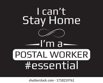 I am a Postal Worker Essential / Beautiful Text tshirt Design Poster Vector Illustration art in Background