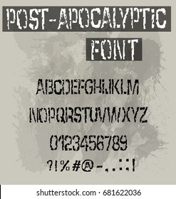 Post-apocalyptic font - Vector handmade font - Grunge  alphabet,