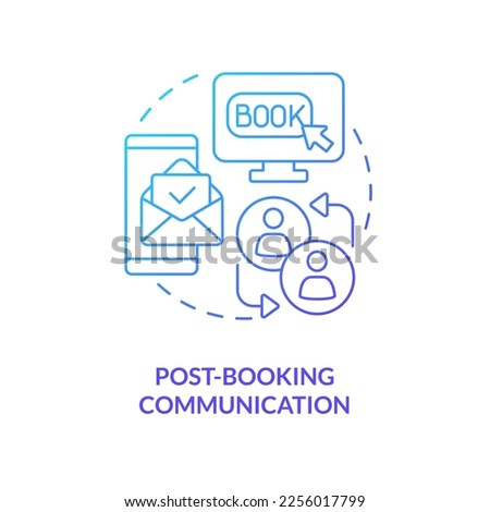 Post-booking communication blue gradient concept icon. Elevating hotel guest satisfaction abstract idea thin line illustration. Sending emails. Isolated outline drawing. Myriad Pro-Bold font used