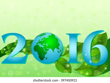 Postcard with 2016 and Earth globe and green leaves on green bokeh background. April 22 Earth day. World Environment Day in June 5. Vector illustration