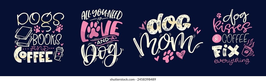 Postcard about Dog - Lettering quote hand drawn doodle postcard. T-shirt design, mug print. Dog lovers. 100% vector image