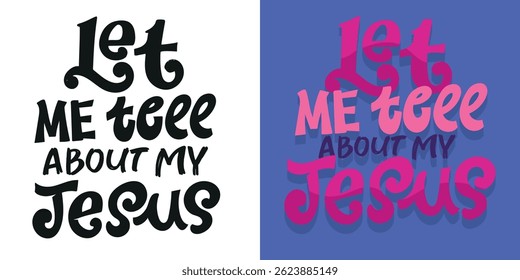 Postcard about Jesus - Lettering quote hand drawn doodle postcard. T-shirt design, mug print.