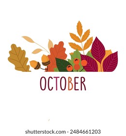 Postal con hojas de otoño y la inscripción octubre. Ilustración vectorial de stock. EPS 10