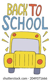 postcard, back to school and yellow school bus for kids, color vector illustration in doodle style with black outline
