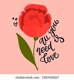 Postcard or banner about love. St. Valentine's day illustration. All you need is love. Hand, love, plants.